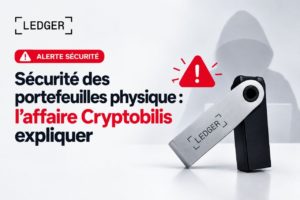 Sécurité des portefeuilles physiques : l'affaire CryptoBilis expliquée